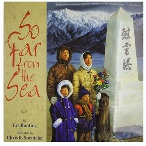 So Far from the Sea (Manzanar Japanese relocation) Book by Eve Bunting 1998 EUC